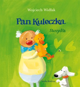 Pan Kuleczka. Skrzydła- Wojciech Widłak, Media Rodzina 