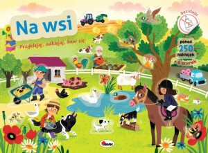 NA WSI PRZYKLEJAJ, ODKLEJAJ, BAW SIĘ! KSIĄŻECZKA Z NAKLEJKAMI WIELOKROTNEGO UŻYTKU, AWM